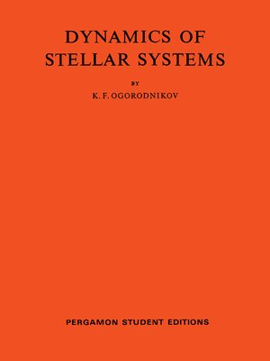 cover image of Dynamics of Stellar Systems